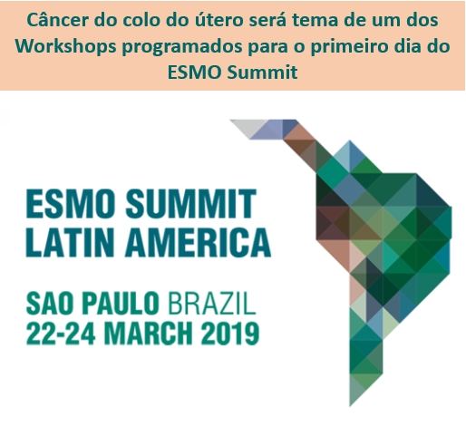 Câncer do colo do útero será tema de Workshop no ESMO Summit