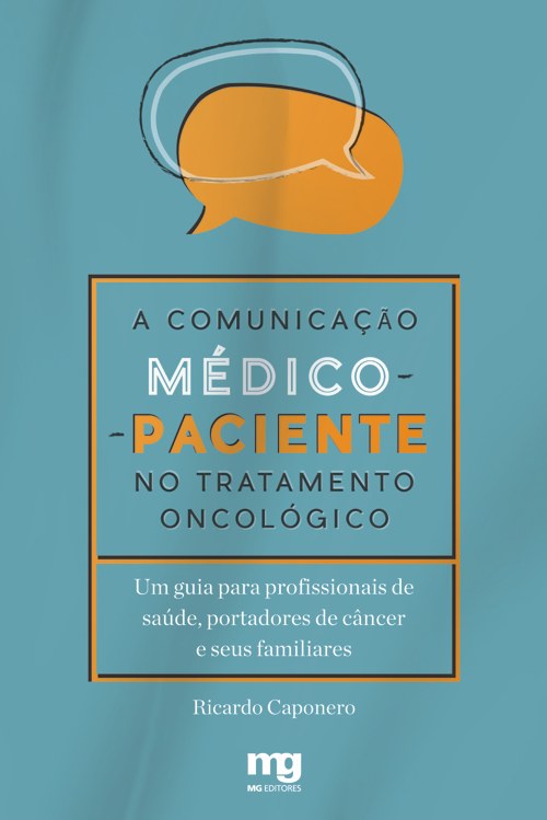 Lançamento livro Comunicação médico-paciente no tratamento oncológico