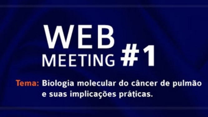 Webmeeting no dia 28 discute biologia molecular do câncer de pulmão