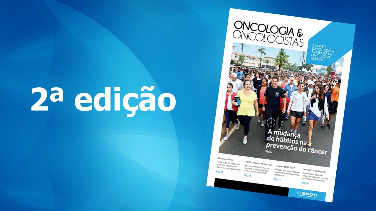 Projeto de Marcio Atalla e diretrizes da SBOC são destaques da segunda edição da Oncologia & Oncologistas