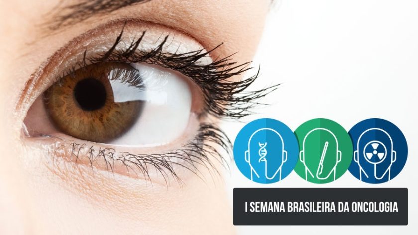 Evento sobre tumores oculares integra a Semana Brasileira da Oncologia
