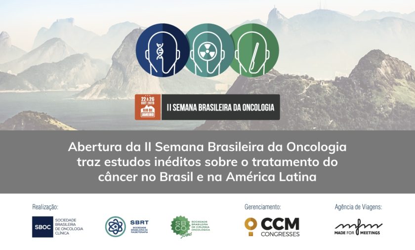 Abertura da II Semana Brasileira da Oncologia traz estudos inéditos sobre o tratamento do câncer no Brasil e na América Latina